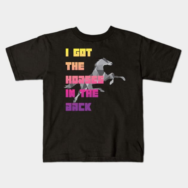 I Got The Horses In The Back Old Town Road funny country music Kids T-Shirt by MaryMary